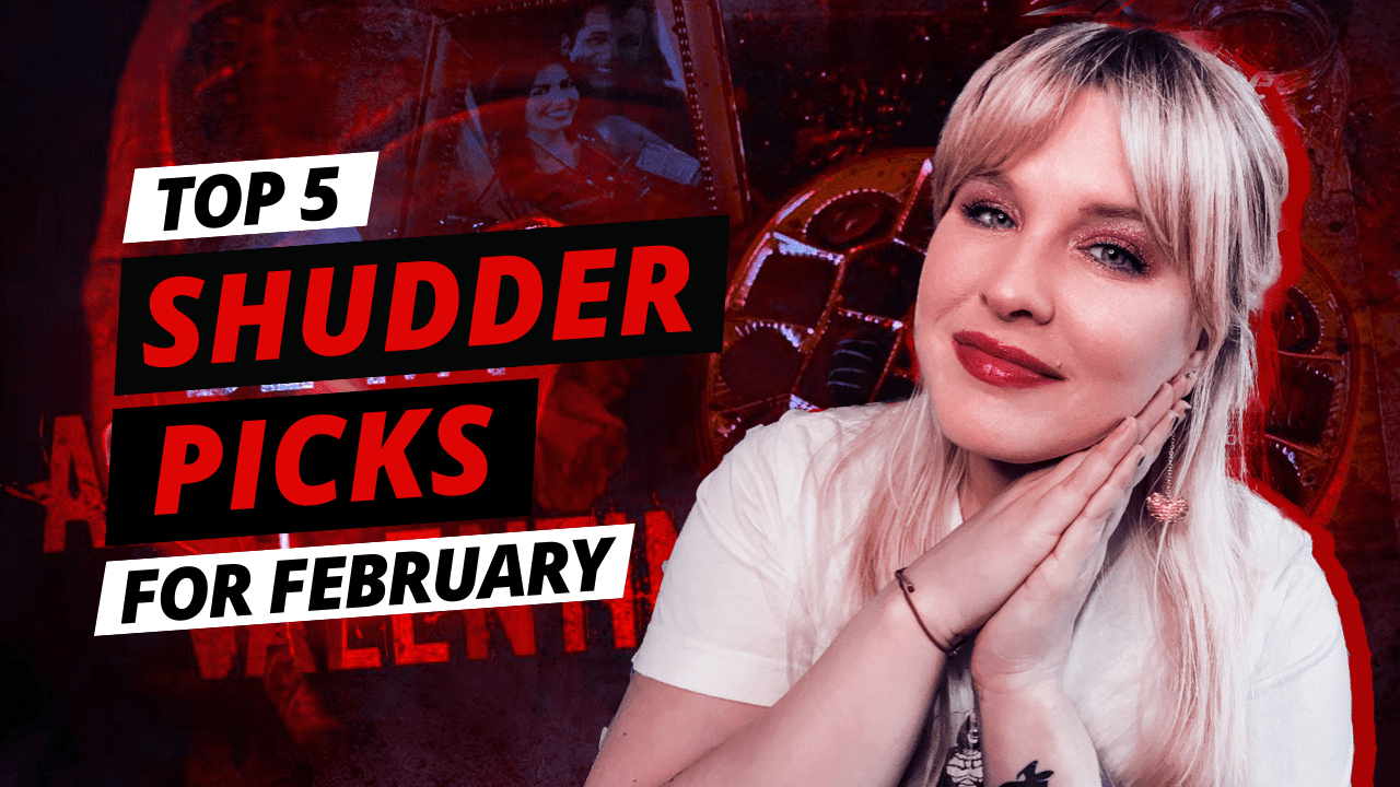 5 Shudder Picks for February: Love, Terror, and the Macabre